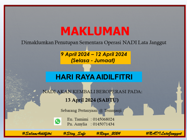 notis tutup NADI Lata Janggut Aidilfitri 2024